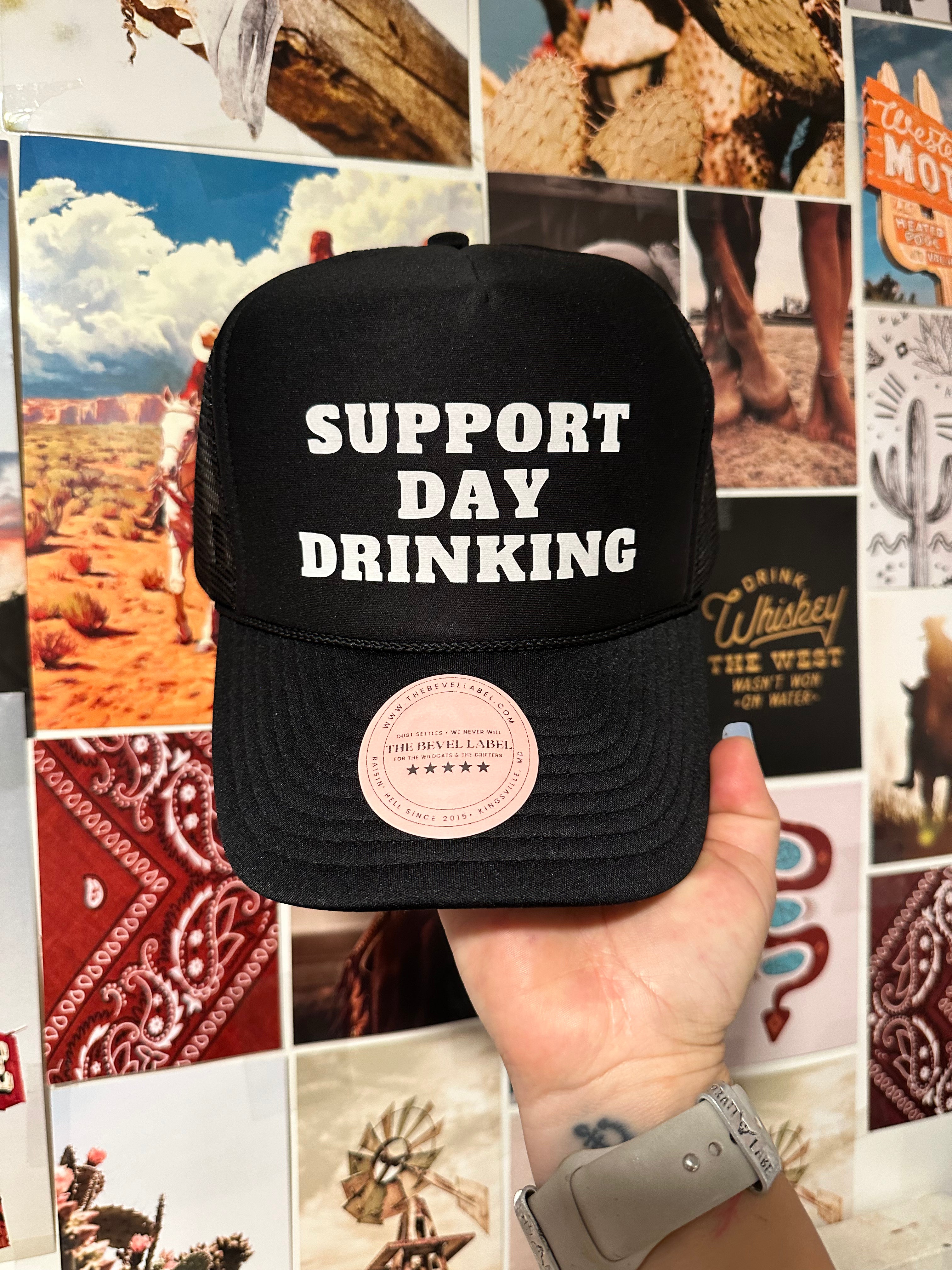 Support Day Drinking Hat | trucker hat |