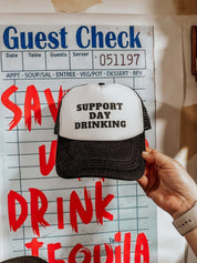 Support Day Drinking Hat | trucker hat |