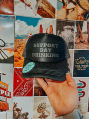 Support Day Drinking Hat | trucker hat |