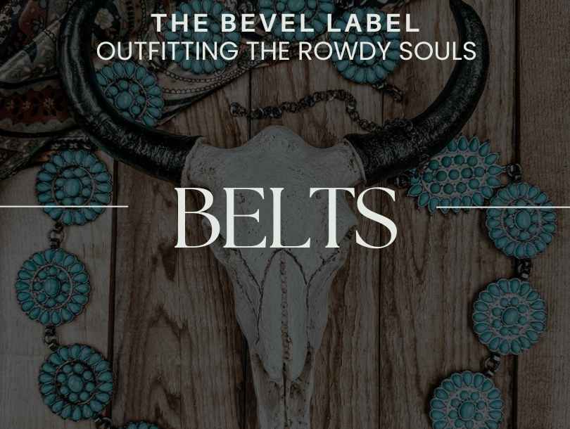 Belts - The Bevel Label