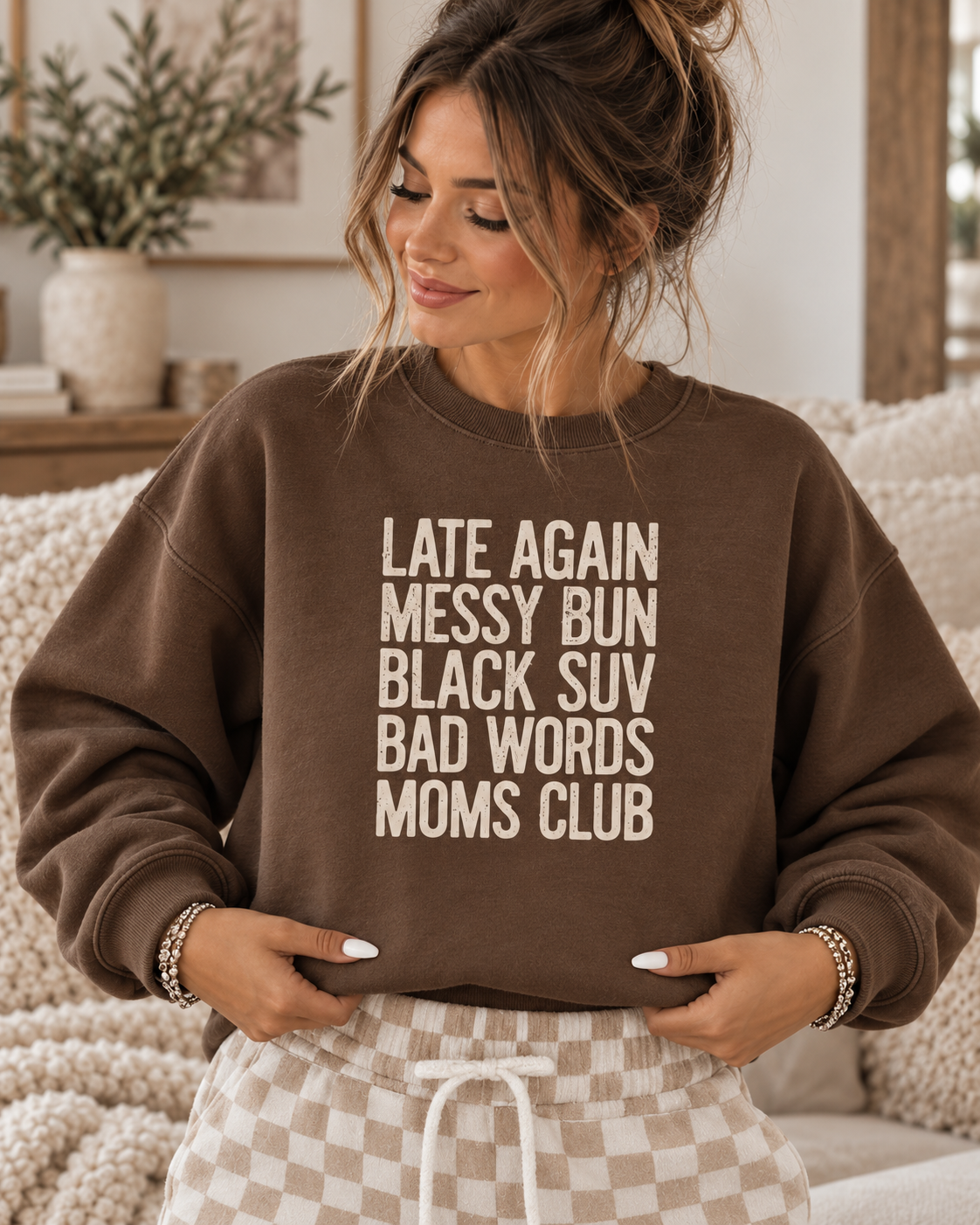 Late Again Messy Bun Moms Club Sweatshirt