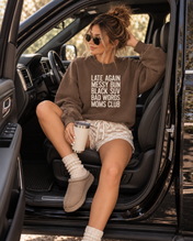 Late Again Messy Bun Moms Club Sweatshirt