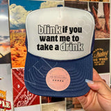 "Blink If You Want Me" Funny Trucker Hat — Bachelorette & Girls Night Out