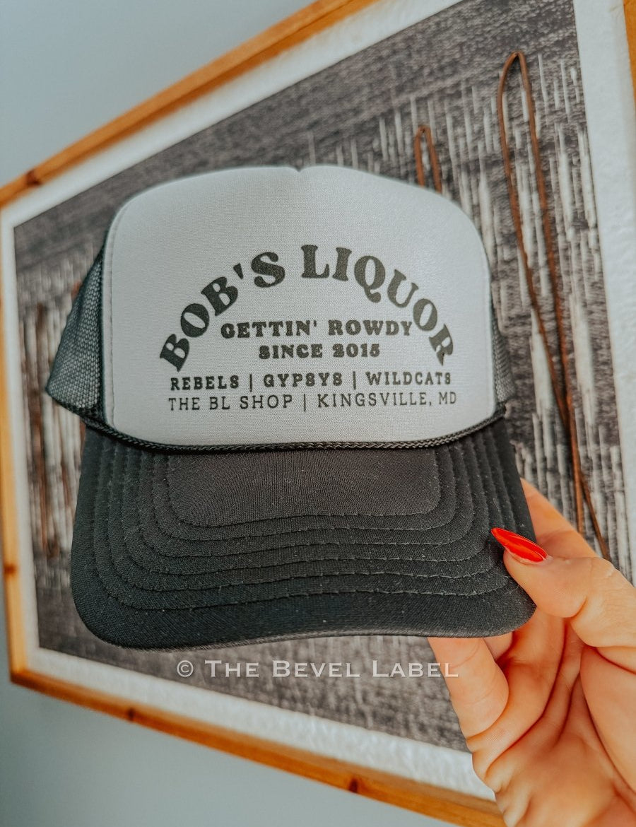 Bob's Liquior Hat | trucker hat | Bob's Liquior Hat