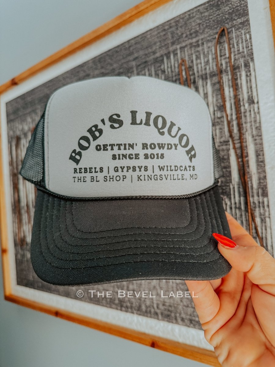 Bob's Liquior Hat | trucker hat | Bob's Liquior Hat