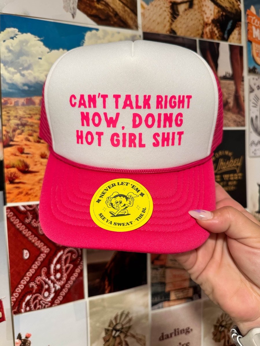 Can't Talk Hot Girl Hat - trucker hat
