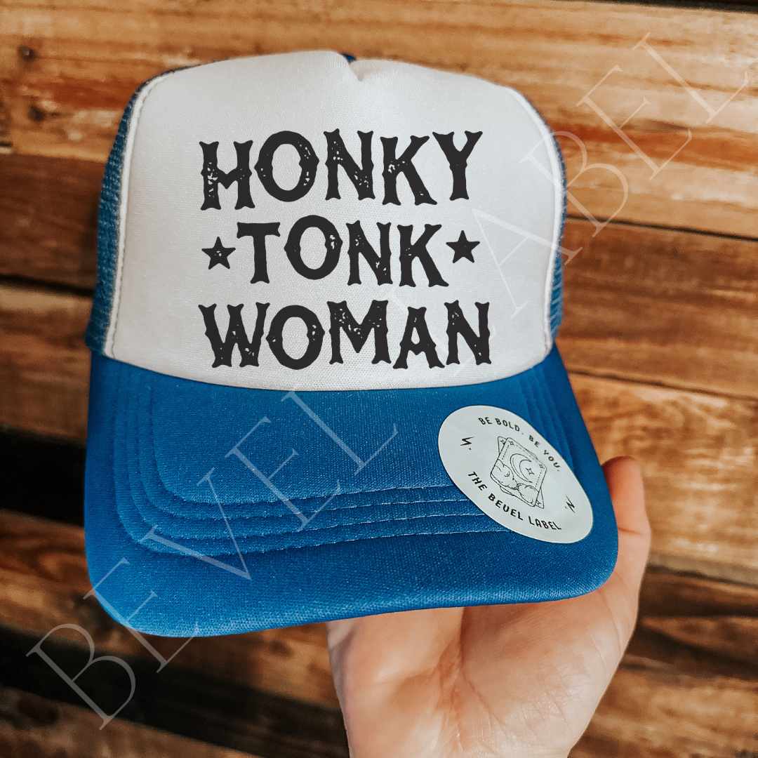 Honky Tonk Woman Trucker Hat - trucker hat