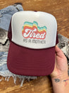 Tired As A Mother Hat - Western Boho Chic Boutique
