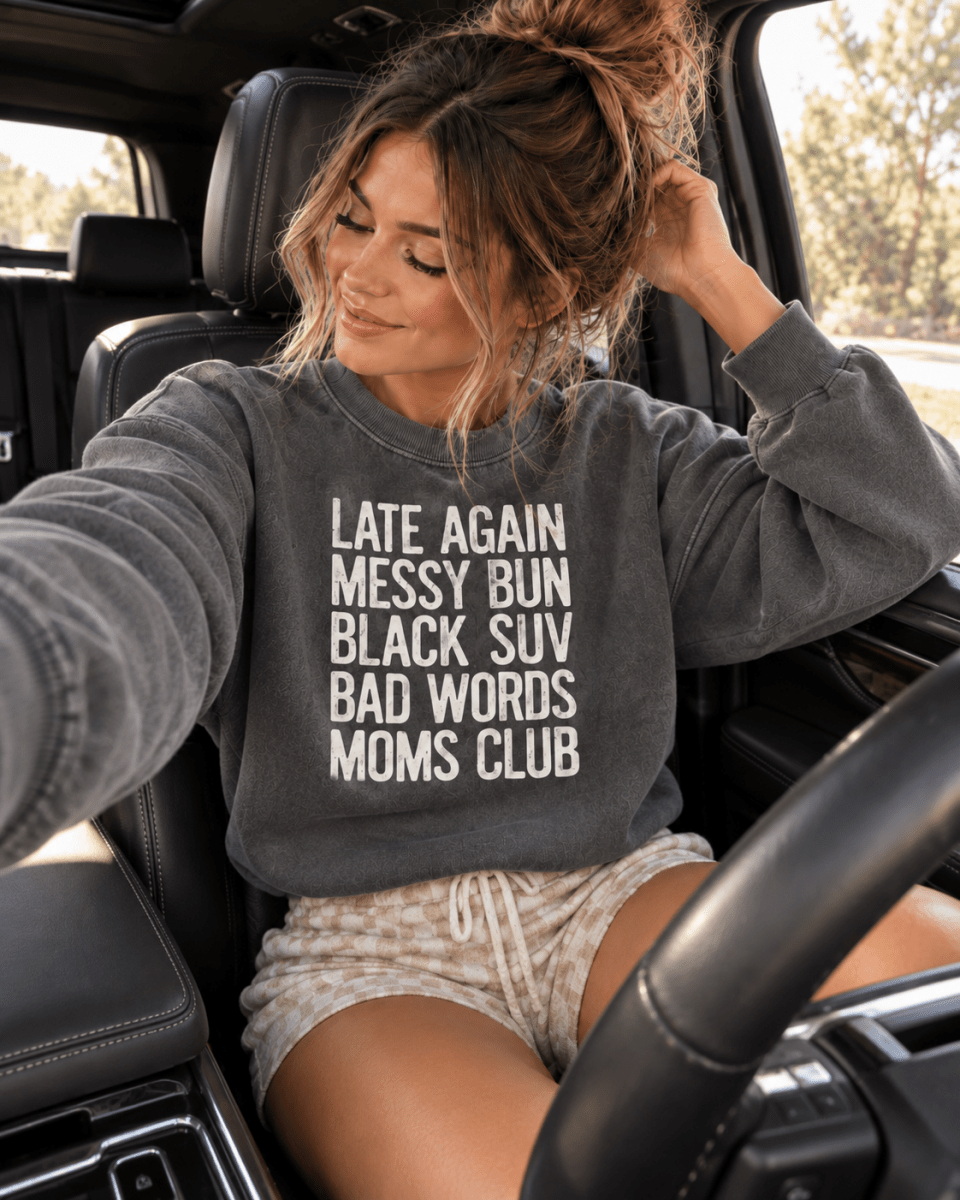Late Again Messy Bun Moms Club Sweatshirt | Sweatshirt | Late Again Messy Bun Moms Club Sweatshirt