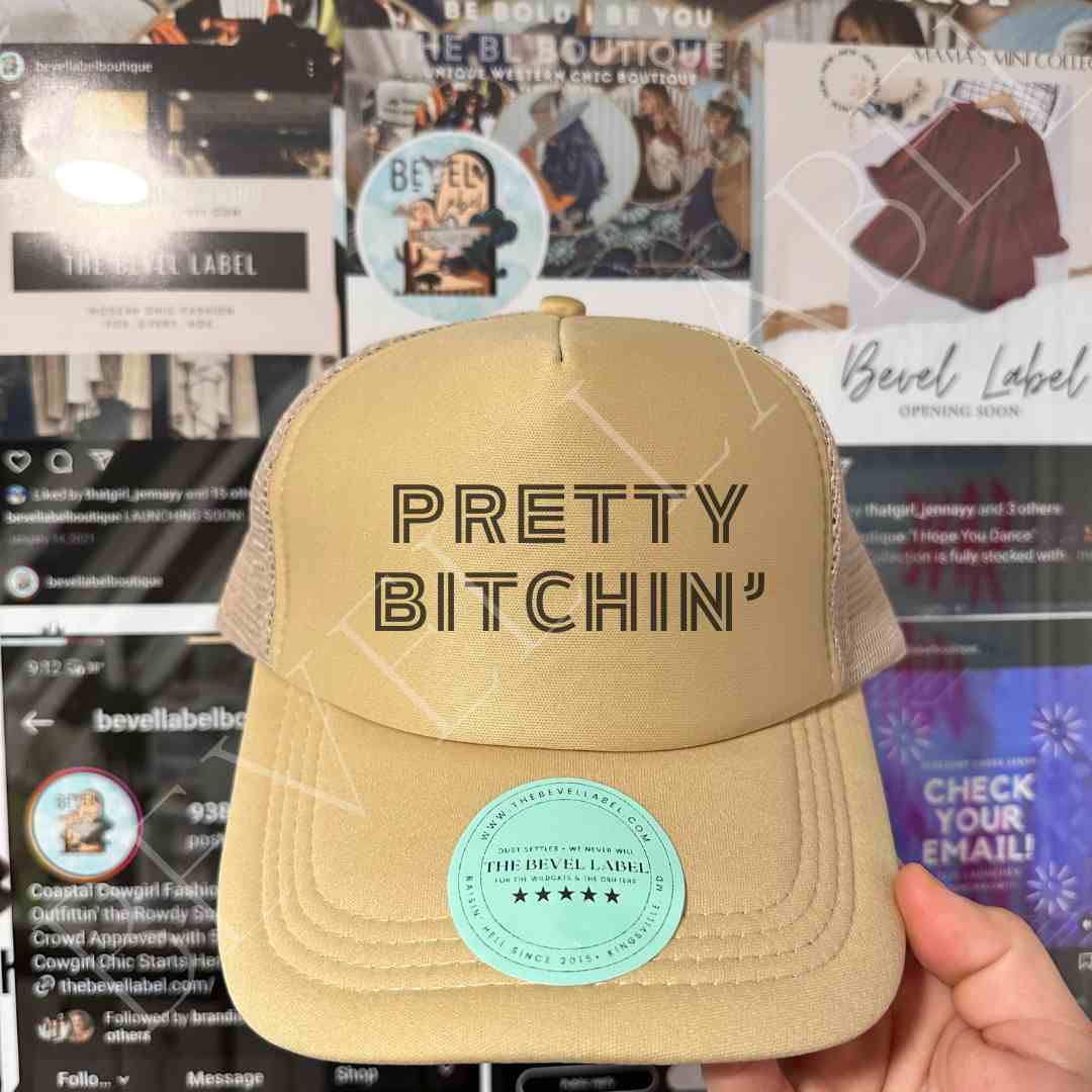 Pretty Bitchin' Trucker Hat - trucker hat