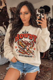 Say Howdy Stay Rowdy Western Graphic Sweatshirt – Bone - Sweatshirt