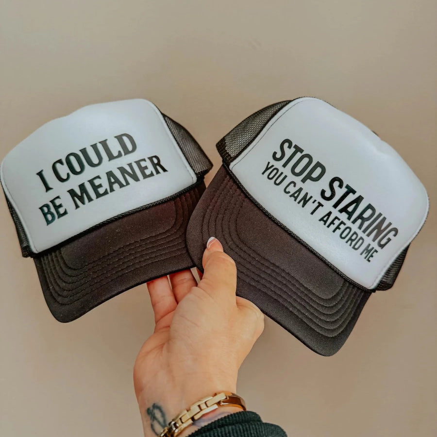 Stop Staring You Can't Afford Me Trucker Hat | trucker hat | Stop Staring You Can't Afford Me Trucker Hat