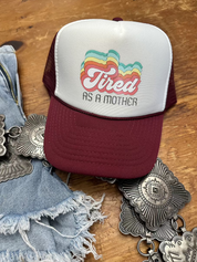 Tired As A Mother Hat - Western Boho Chic Boutique