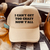 Can't Get Too Crazy Hat | trucker hat | Can't Get Too Crazy Hat - Western Boho Chic Boutique