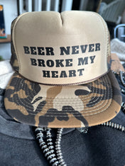 Beer Never Broke My Heart Hat | trucker hat |
