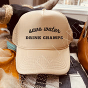 Save Water, Drink Champs Hat | trucker hat |