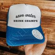 Save Water, Drink Champs Hat | trucker hat |