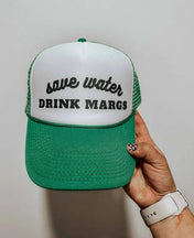 Save Water, Drink Margs Hat | trucker hat |