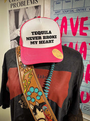 Tequila Never Broke My Heart Hat | trucker hat |